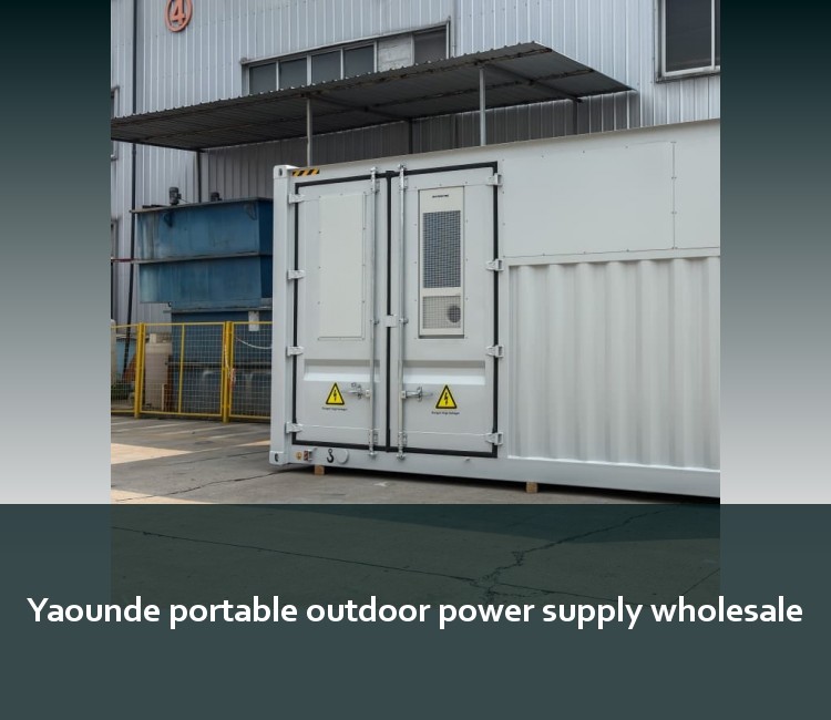 Yaounde portable outdoor power supply wholesale