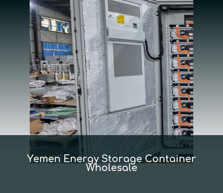 Yemen Energy Storage Container Wholesale